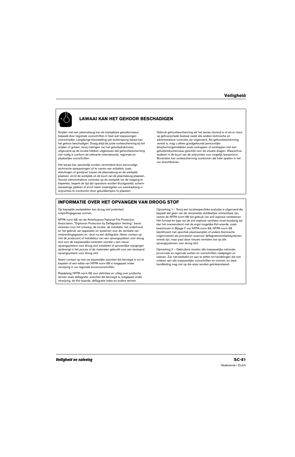 Lawaai kan het gehoor beschadigen, Informatie over het opvangen van droog stof, Veiligheid lawaai kan het gehoor beschadigen | Hypertherm 80669C Rev.2 User Manual | Page 81 / 304