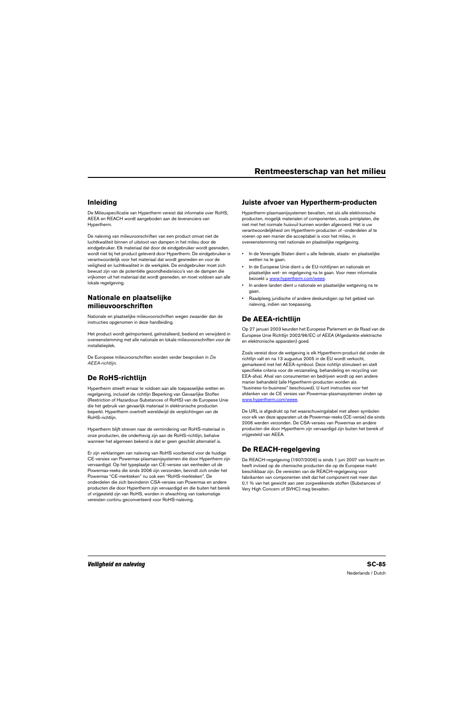 Rentmeesterschap van het milieu, Inleiding, Nationale en plaatselijke milieuvoorschriften | De rohs-richtlijn, Juiste afvoer van hypertherm-producten, De aeea-richtlijn, De reach-regelgeving | Hypertherm 80669C Rev.2 User Manual | Page 85 / 304
