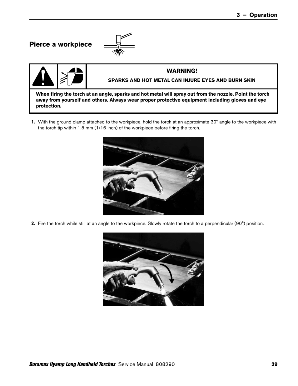 Pierce a workpiece | Hypertherm Duramax Hyamp Long Handheld Torches User Manual | Page 29 / 92