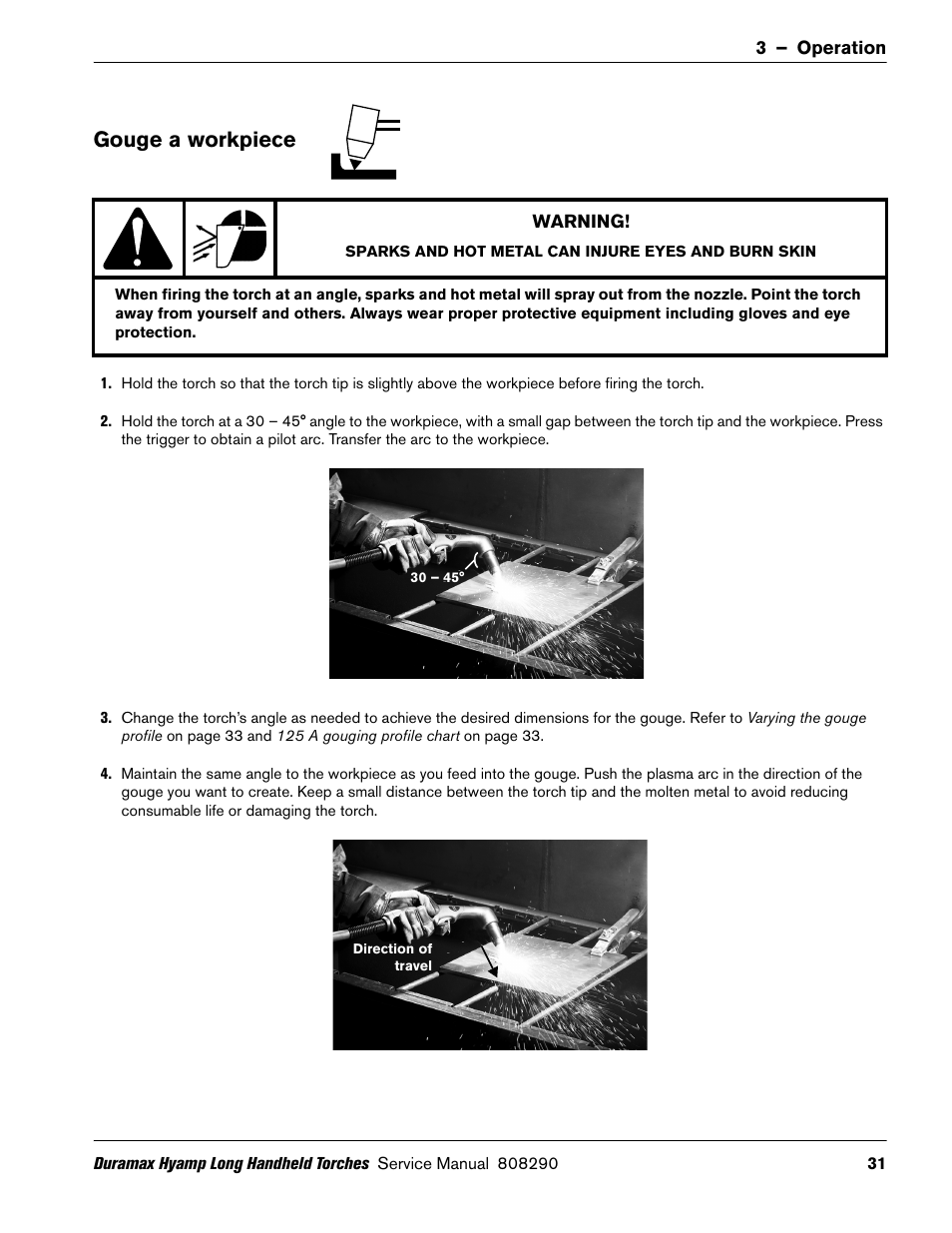 Gouge a workpiece | Hypertherm Duramax Hyamp Long Handheld Torches User Manual | Page 31 / 92
