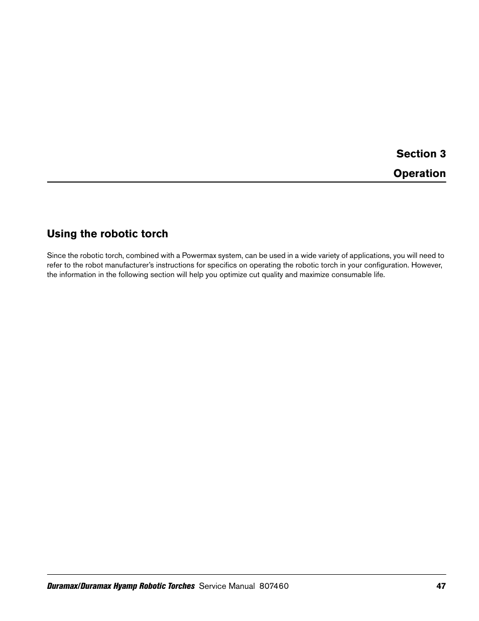 Operation, Using the robotic torch | Hypertherm Duramax Hyamp Robotic Torch User Manual | Page 47 / 74