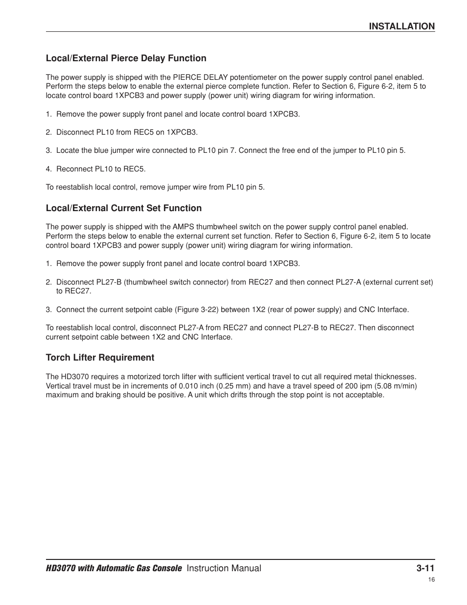 Local/external pierce delay function -11, Local/external current set function -11, Torch lifter requirement -11 | Hypertherm HD3070 Plasma Arc Cutting System w/ Automatic Gas Console User Manual | Page 59 / 281