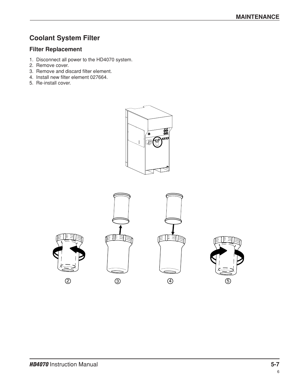 Coolant system filter -7, Filter replacement -7, Coolant system filter | Hypertherm HD4070 Rev.8 User Manual | Page 154 / 278