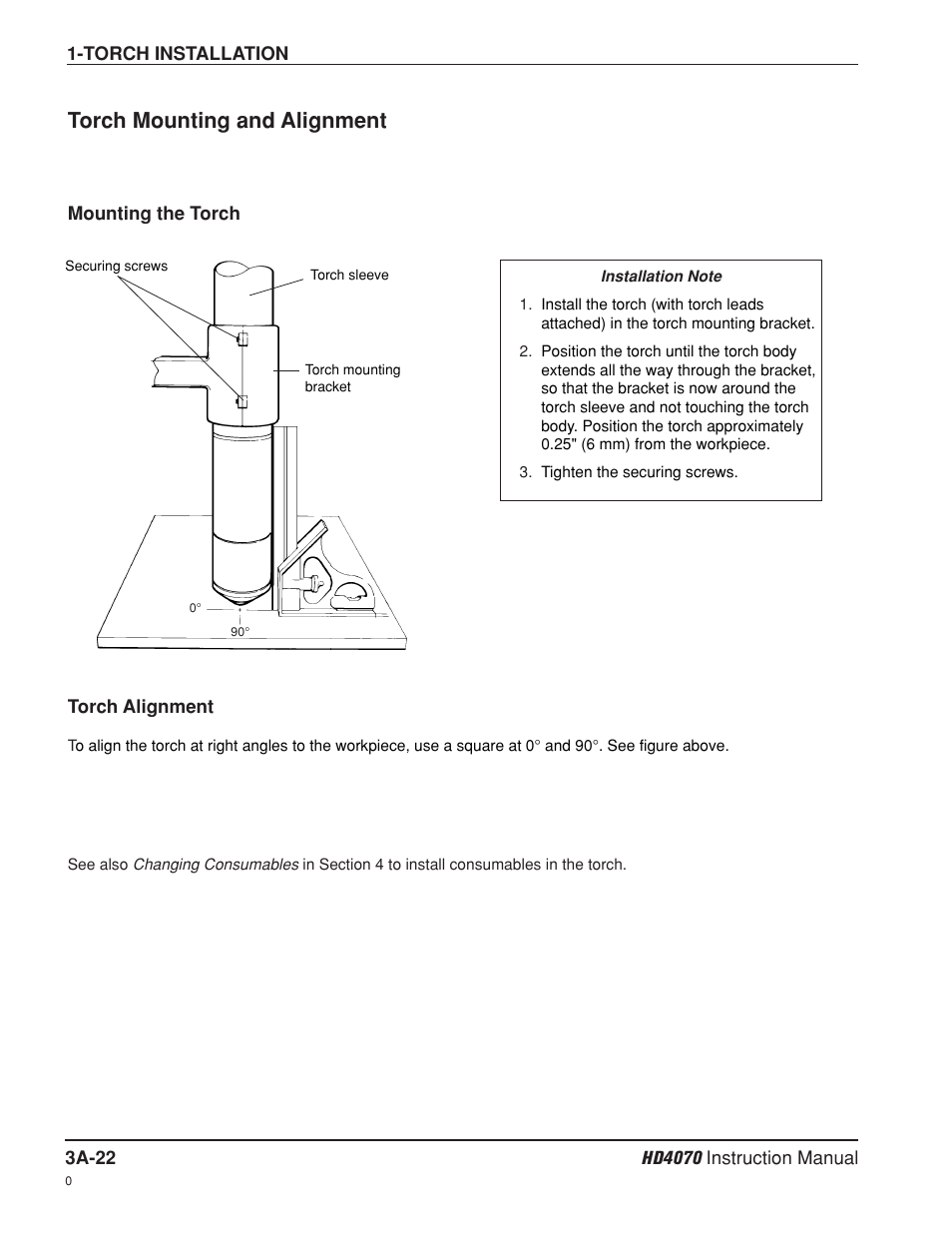 Torch mounting and alignment a-22, Mounting the torch a-22 torch alignment a-22, Torch mounting and alignment | Hypertherm HD4070 Rev.8 User Manual | Page 84 / 278