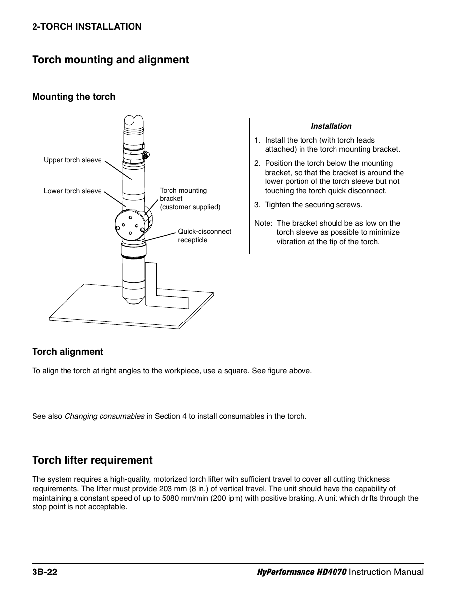 Torch mounting and alignment b-22, Mounting the torch b-22, Torch alignment b-22 | Torch lifter requirement b-22, Mounting the torch b-22 torch alignment b-22, Torch mounting and alignment, Torch lifter requirement | Hypertherm HD4070 Rev.1 User Manual | Page 122 / 288