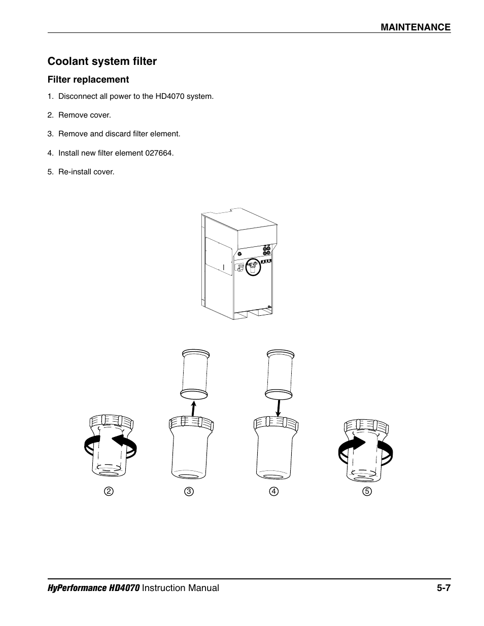 Coolant system filter -7, Filter replacement -7, Coolant system filter | Hypertherm HD4070 Rev.1 User Manual | Page 170 / 288