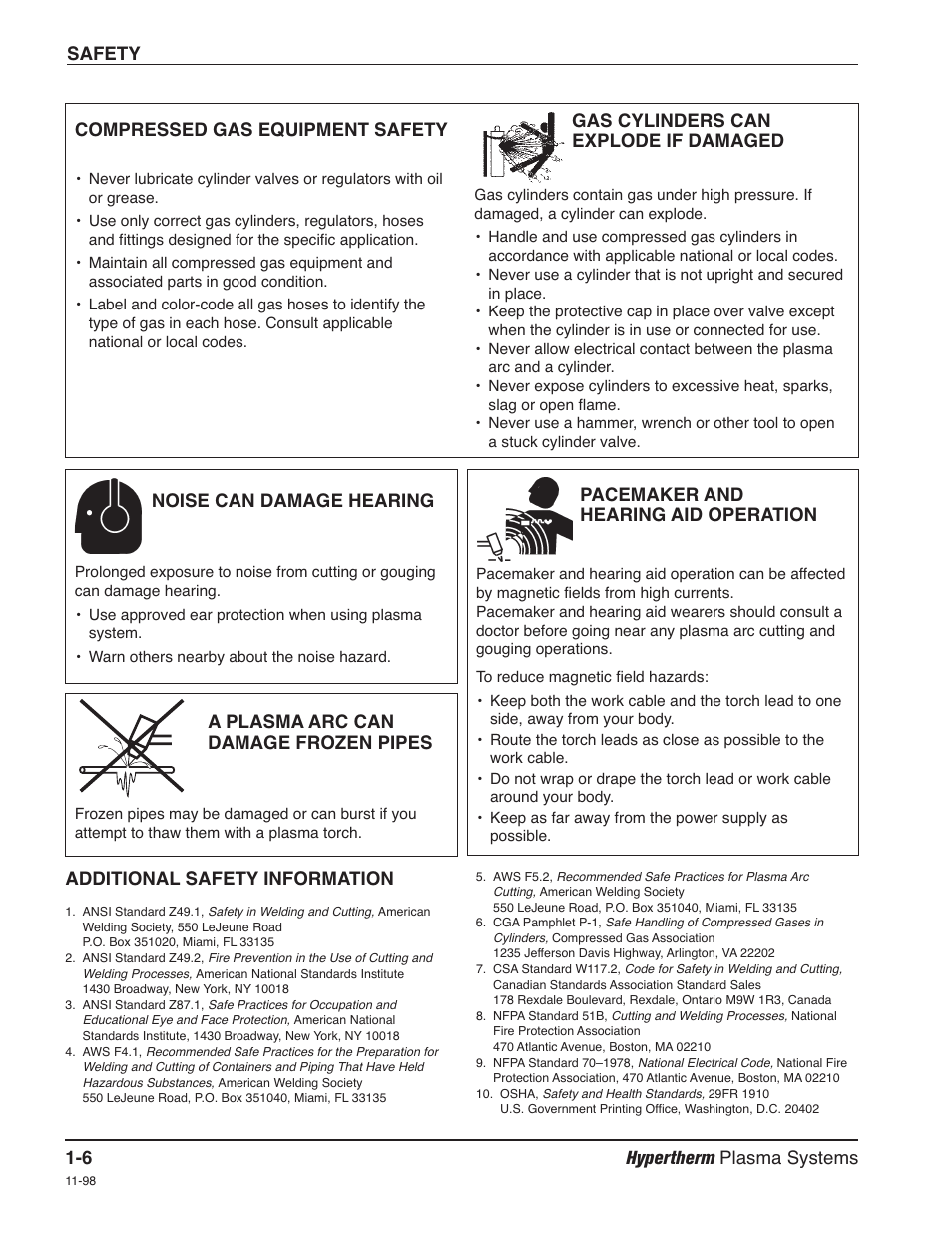 Compressed gas equipment safety -6, Gas cylinders can explode if damaged -6, Noise can damage hearing -6 | Pacemaker and hearing aid operation -6, A plasma arc can damage frozen pipes -6, Additional safety information -6, 6 hypertherm plasma systems, Safety | Hypertherm HD4070 Rev.1 User Manual | Page 21 / 288