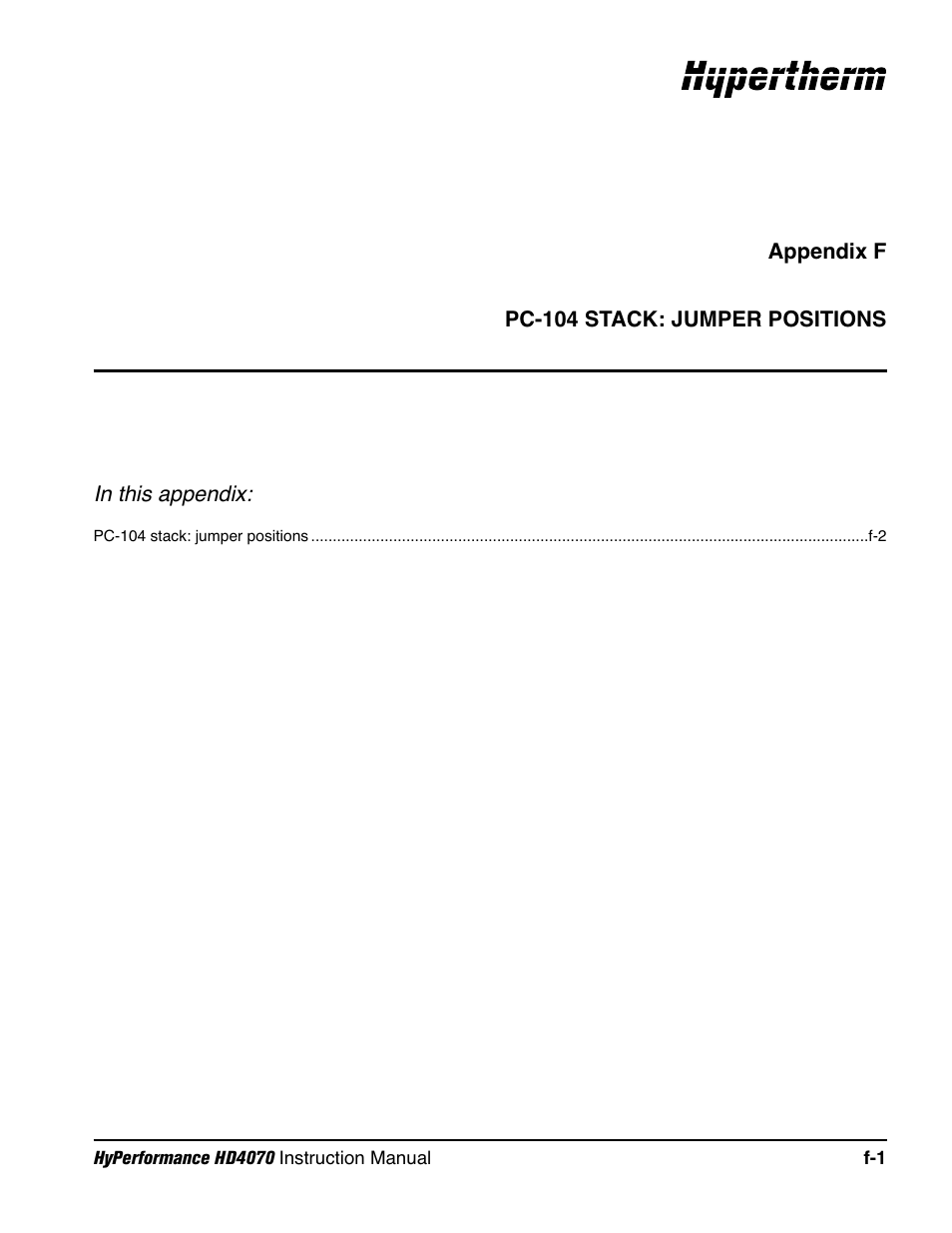 Appendix f pc-104 stack: jumper positions, Appendix f | Hypertherm HD4070 Rev.1 User Manual | Page 285 / 288