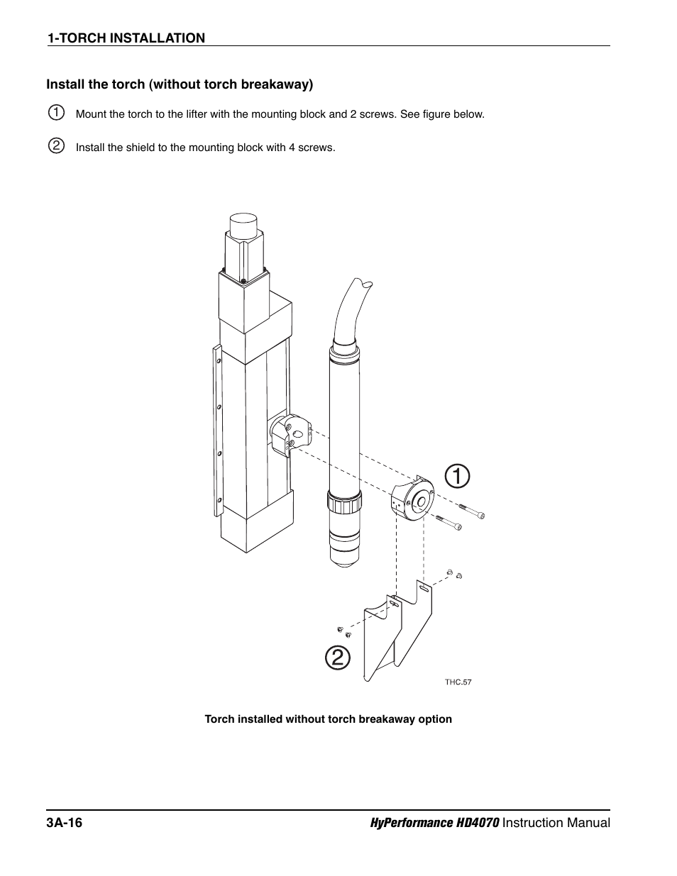 Install the torch (without torch breakaway) a-16 | Hypertherm HD4070 Rev.1 User Manual | Page 89 / 288