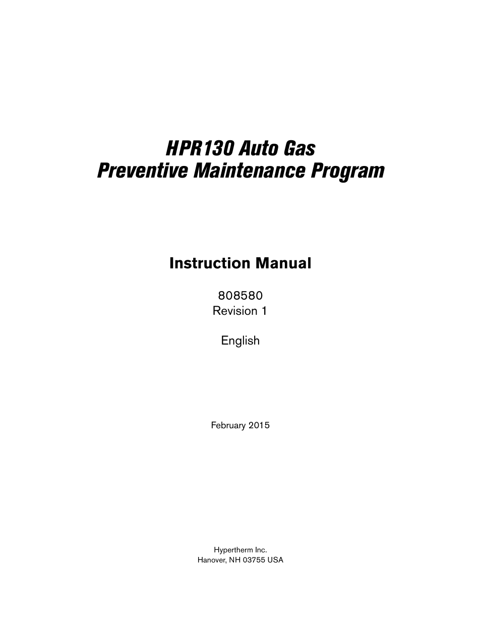 Hpr130 auto gas preventive maintenance program, Instruction manual | Hypertherm HPR130 Auto Gas Preventive Maintenance Program User Manual | Page 3 / 32