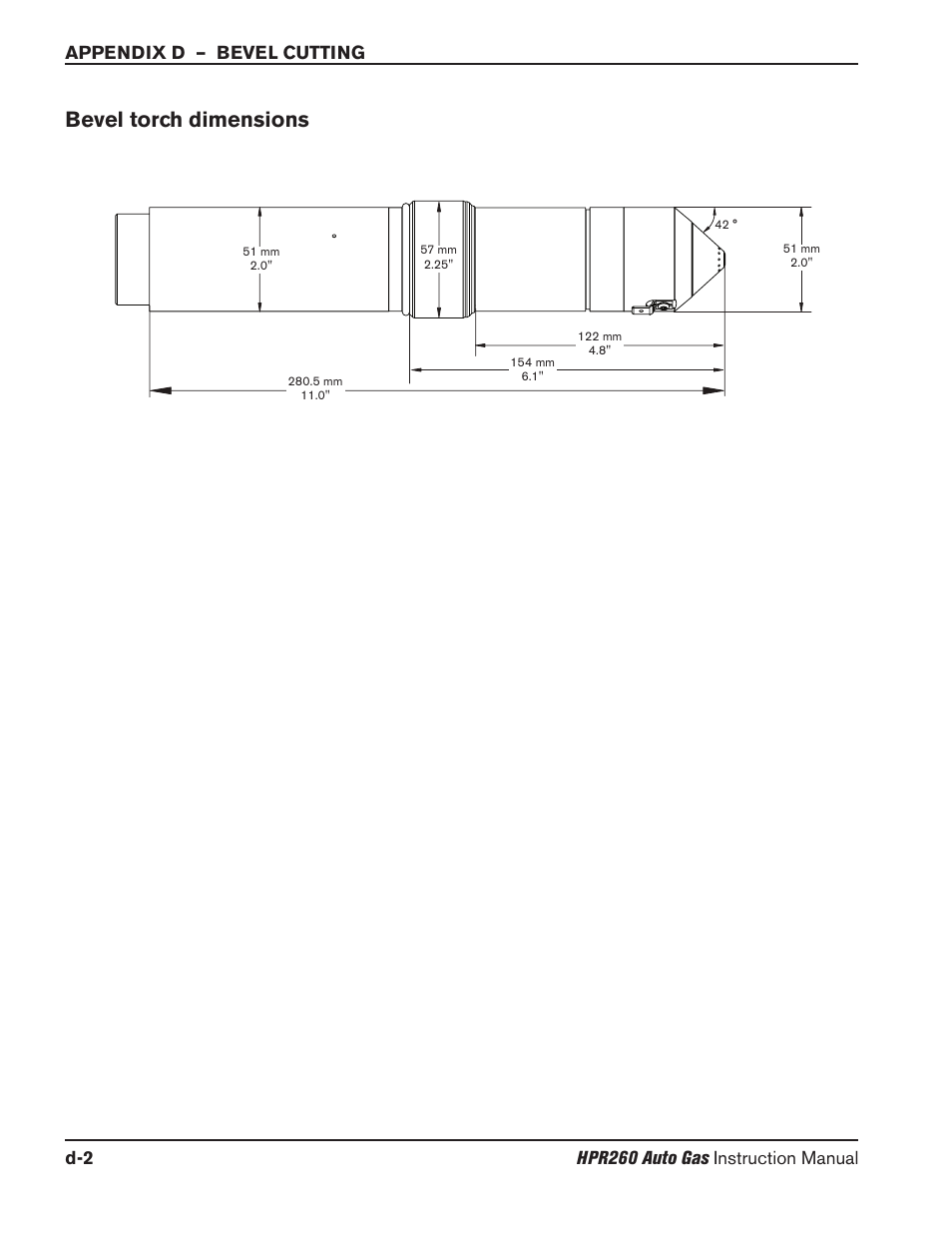 Bevel torch dimensions | Hypertherm HPR260 Manual Gas Preventive Maintenance Program Rev.5 User Manual | Page 298 / 317