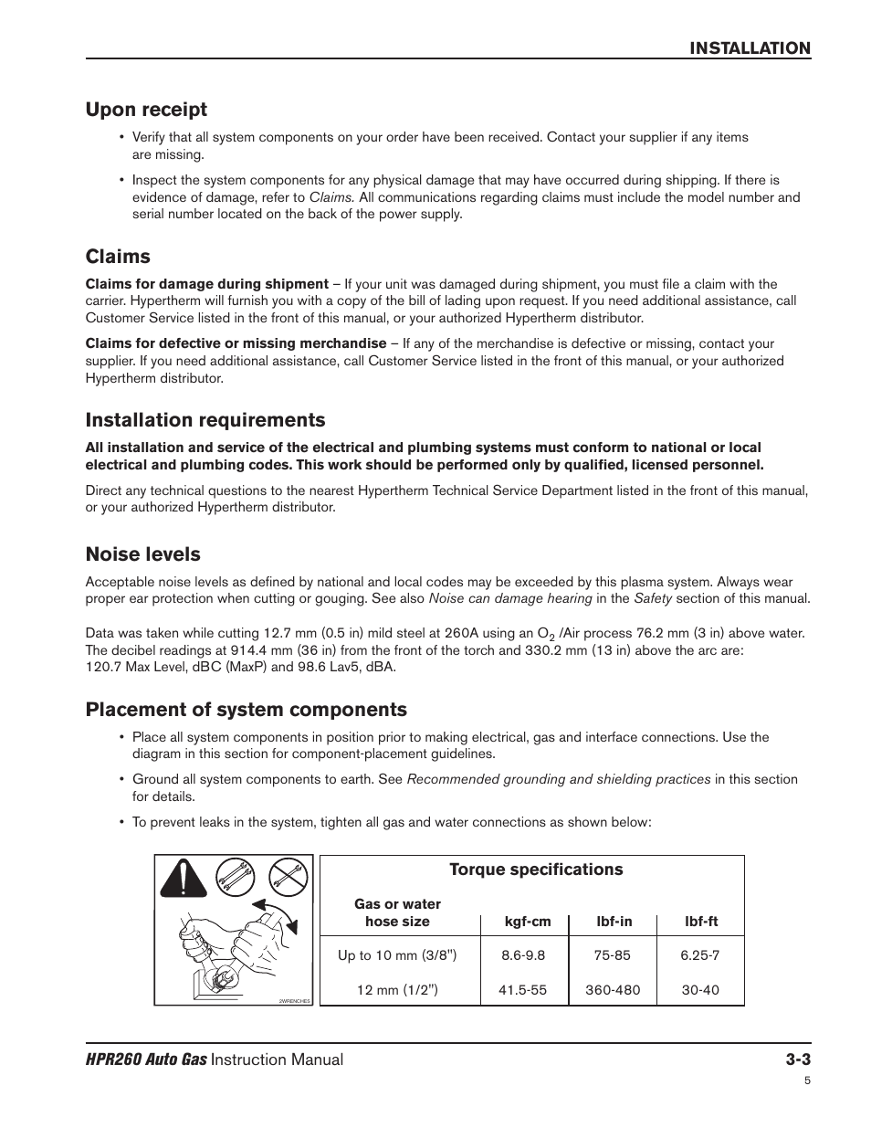 Upon receipt -3, Claims -3, Installation requirements -3 | Noise levels -3, Placement of system components -3, Torque specifications -3, Upon receipt, Claims, Installation requirements, Noise levels | Hypertherm HPR260 Manual Gas Preventive Maintenance Program Rev.5 User Manual | Page 52 / 317