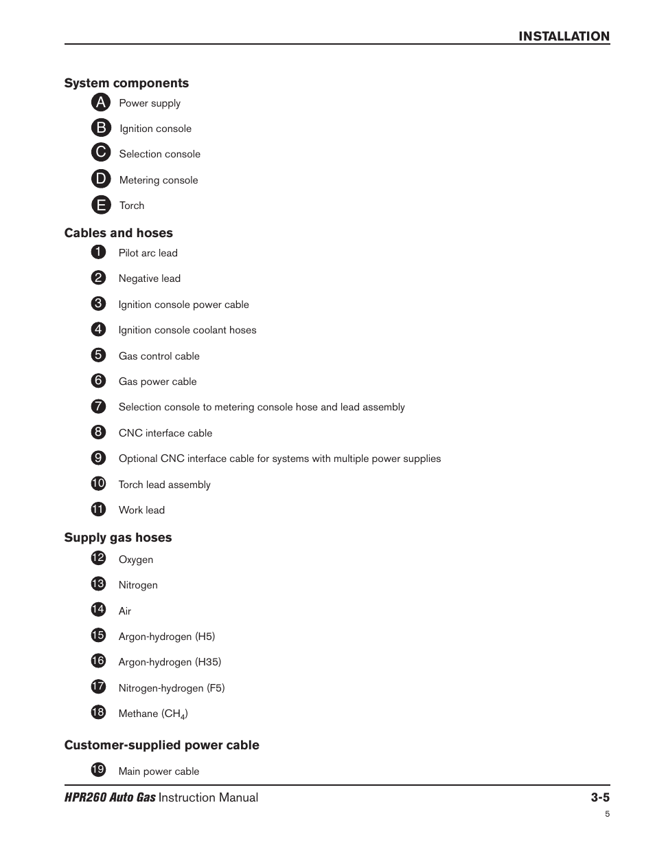 System components -5, Cables and hoses -5, Supply gas hoses -5 | Customer supplied power cable -5, Cb d | Hypertherm HPR260 Manual Gas Preventive Maintenance Program Rev.5 User Manual | Page 54 / 317