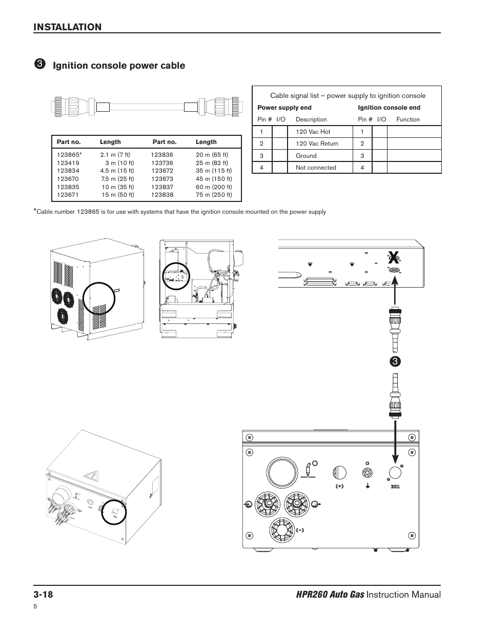 Ignition console power cable -18, Ignition console power cable 3 | Hypertherm HPR260 Manual Gas Preventive Maintenance Program Rev.5 User Manual | Page 67 / 317