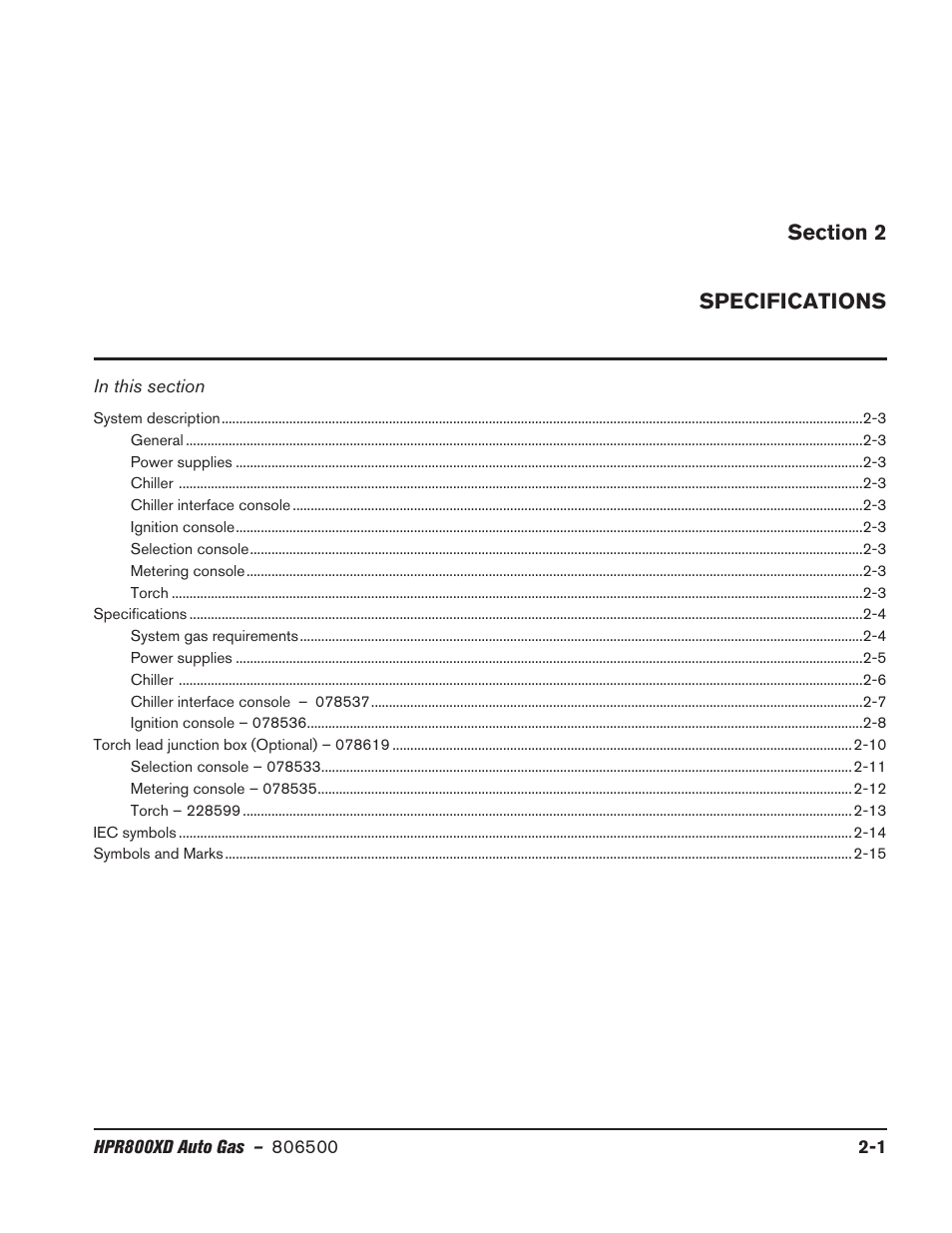 Section 2 - specifications, Section 2, Specifications -1 | Hypertherm HPR800XD Auto Gas Rev.2 User Manual | Page 25 / 368