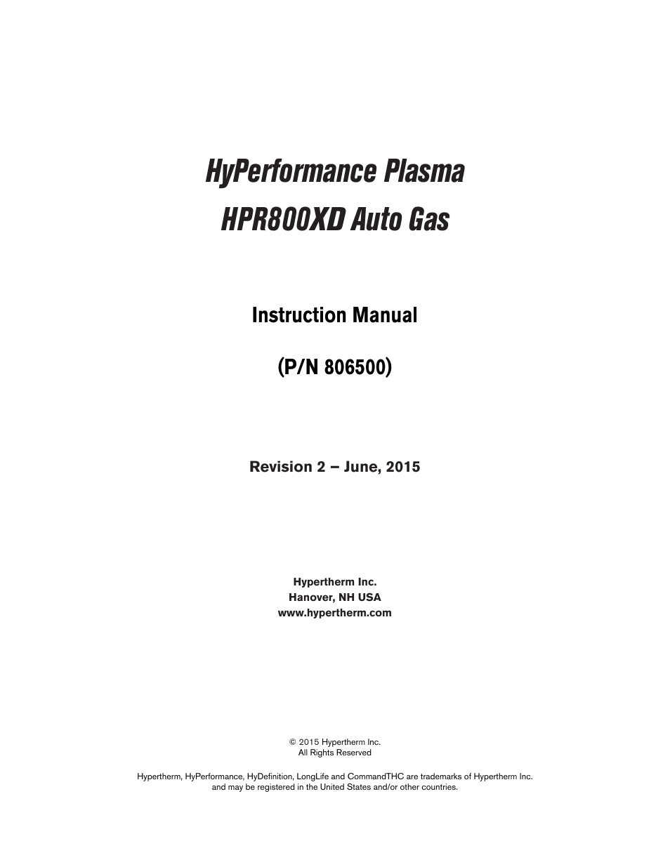 Hyperformance plasma hpr800xd auto gas | Hypertherm HPR800XD Auto Gas Rev.2 User Manual | Page 3 / 368