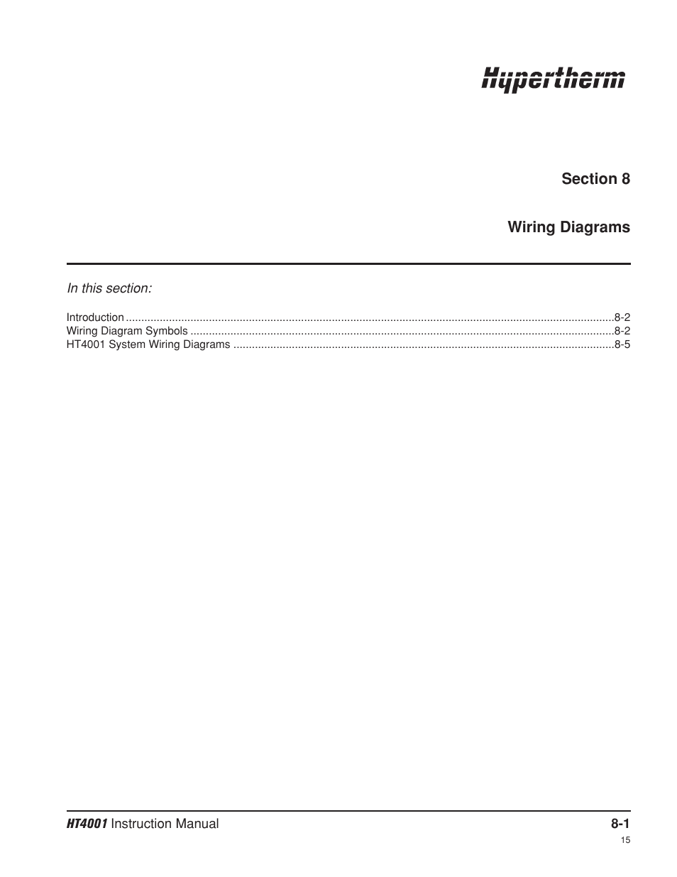 Section 8 wiring diagrams, Section 8, Wiring diagrams -1 | Hypertherm HT4001 Plasma Arc Cutting System User Manual | Page 205 / 259