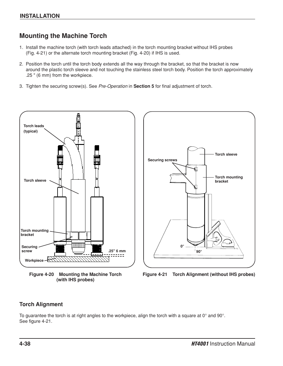 Mounting the machine torch -38, Torch alignment -38, Mounting the machine torch | Torch alignment | Hypertherm HT4001 Plasma Arc Cutting System User Manual | Page 91 / 259