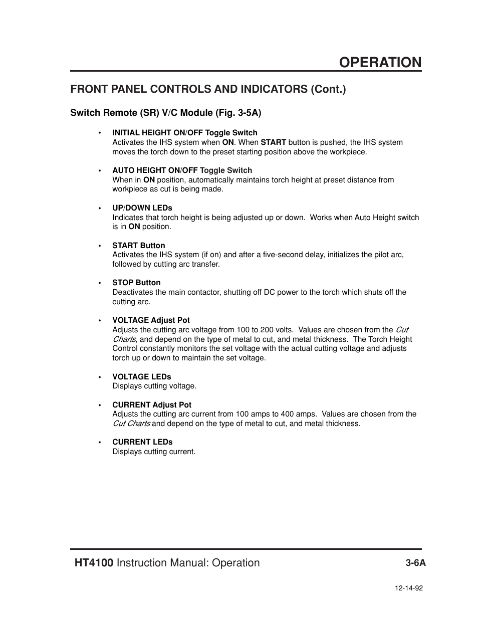 Switch remote (sr) v/c module -6a, Operation, Front panel controls and indicators (cont.) | Ht4100 instruction manual: operation | Hypertherm HT4100 Plasma Arc Cutting System Operating User Manual | Page 33 / 50