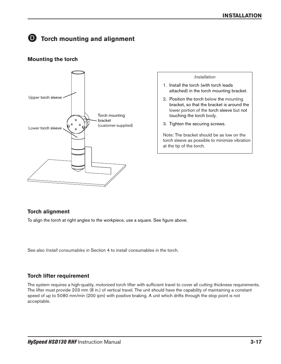 Supply gas hoses -5, System components -7 cables and hoses -7, Torch mounting and alignment -17 | Mounting the torch -17, Torch alignment -17, Torch lifter requirement -17, Torch mounting and alignment d | Hypertherm HSD130 HySpeed Plasma User Manual | Page 85 / 233