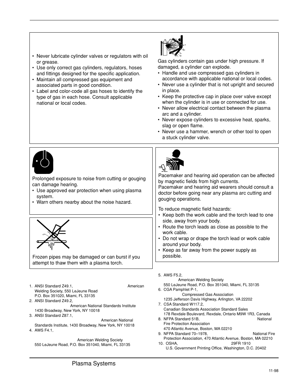 Compressed gas equipment safety -5, Gas cylinders can explode if damaged -5, Noise can damage hearing -5 | Pacemaker and hearing aid operation -5, A plasma arc can damage frozen pipes -5, Additional safety information -5 | Hypertherm HT4400 HySpeed Plasma Arc Cutting System User Manual | Page 18 / 199
