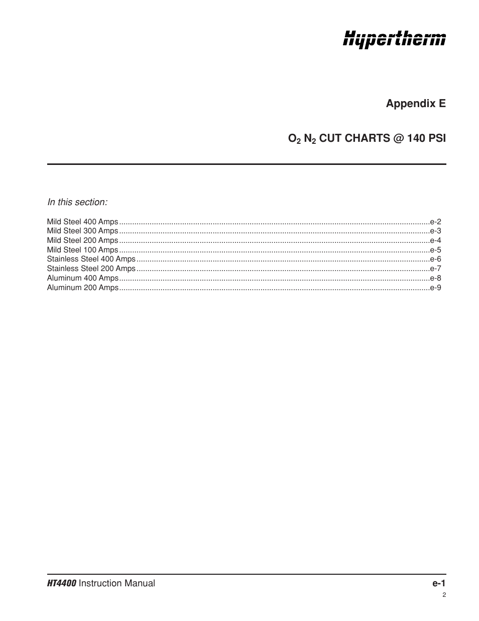 Appendix e o2 n2 cut charts @ 140 psi, Appendix e | Hypertherm HT4400 HySpeed Plasma Arc Cutting System User Manual | Page 182 / 199