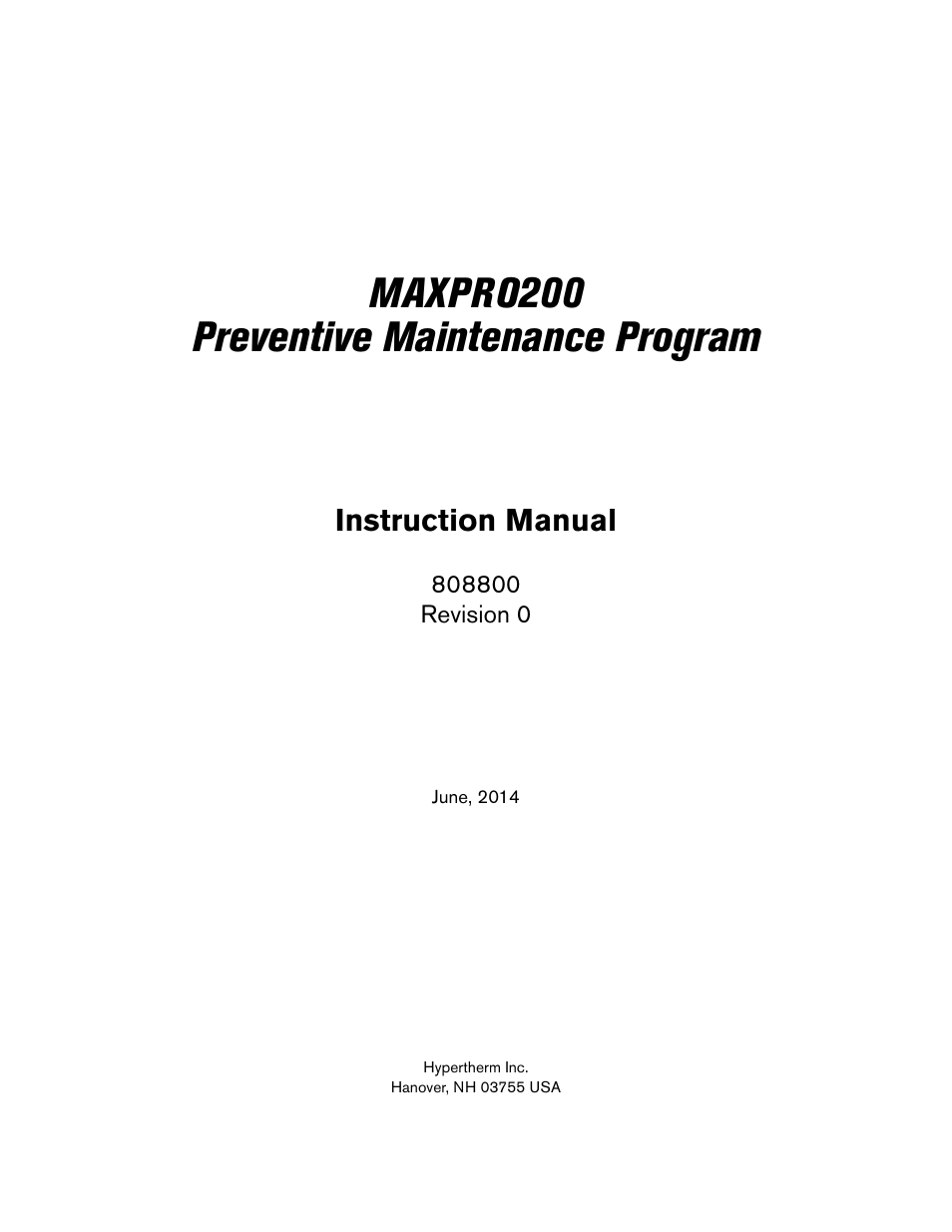 Maxpro200 preventive maintenance program, Instruction manual | Hypertherm MAXPRO200 Preventive Maintenance Program User Manual | Page 3 / 28