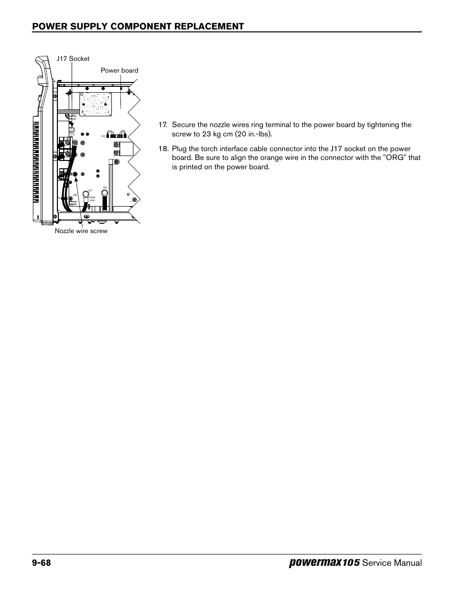 Powermax, Power supply component replacement 9-68, 105 service manual | J17 socket nozzle wire screw power board | Hypertherm Powermax105 Service Manual User Manual | Page 266 / 343