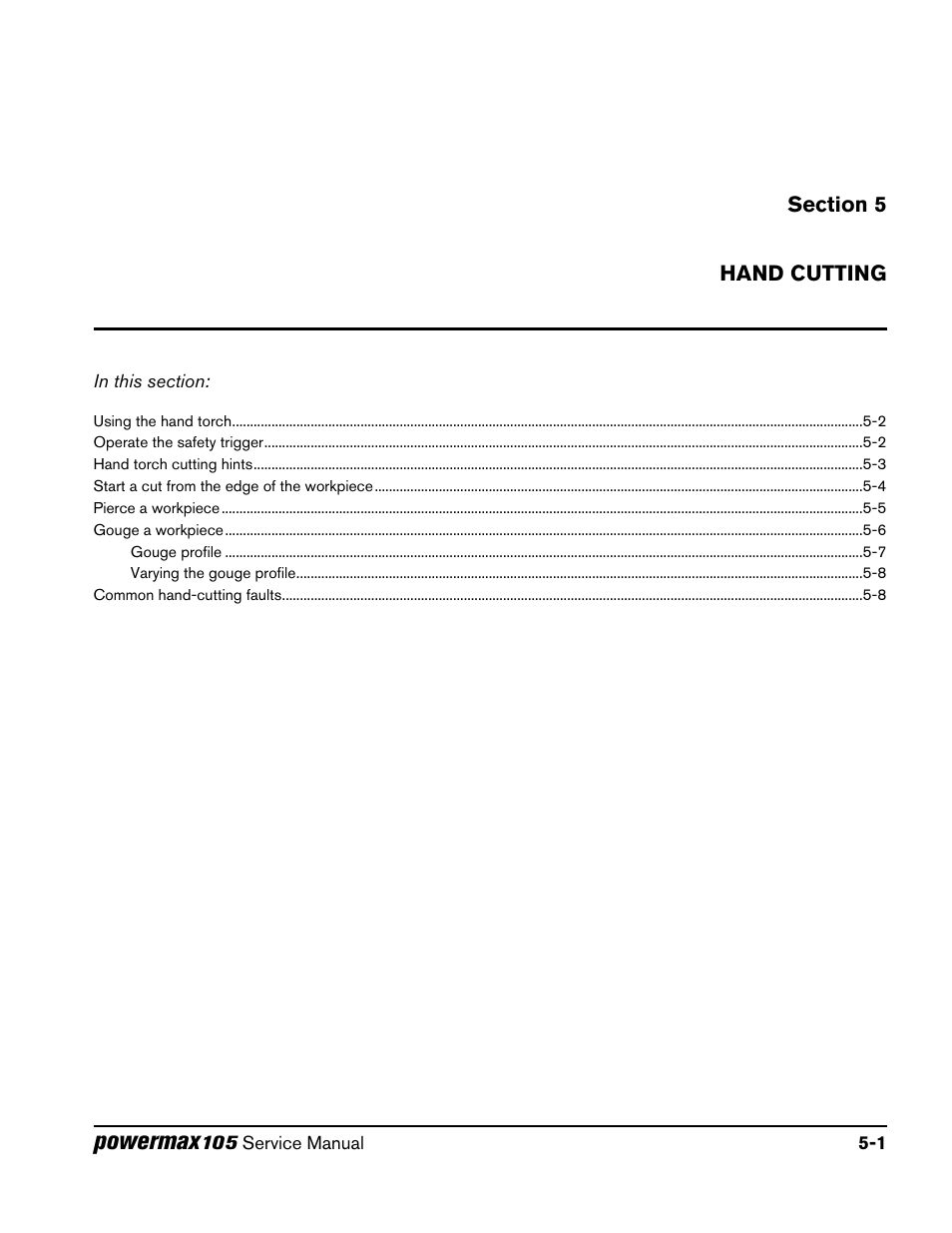 Section 5, Hand cutting, Section 5 hand cutting | Powermax | Hypertherm Powermax105 Service Manual User Manual | Page 65 / 343