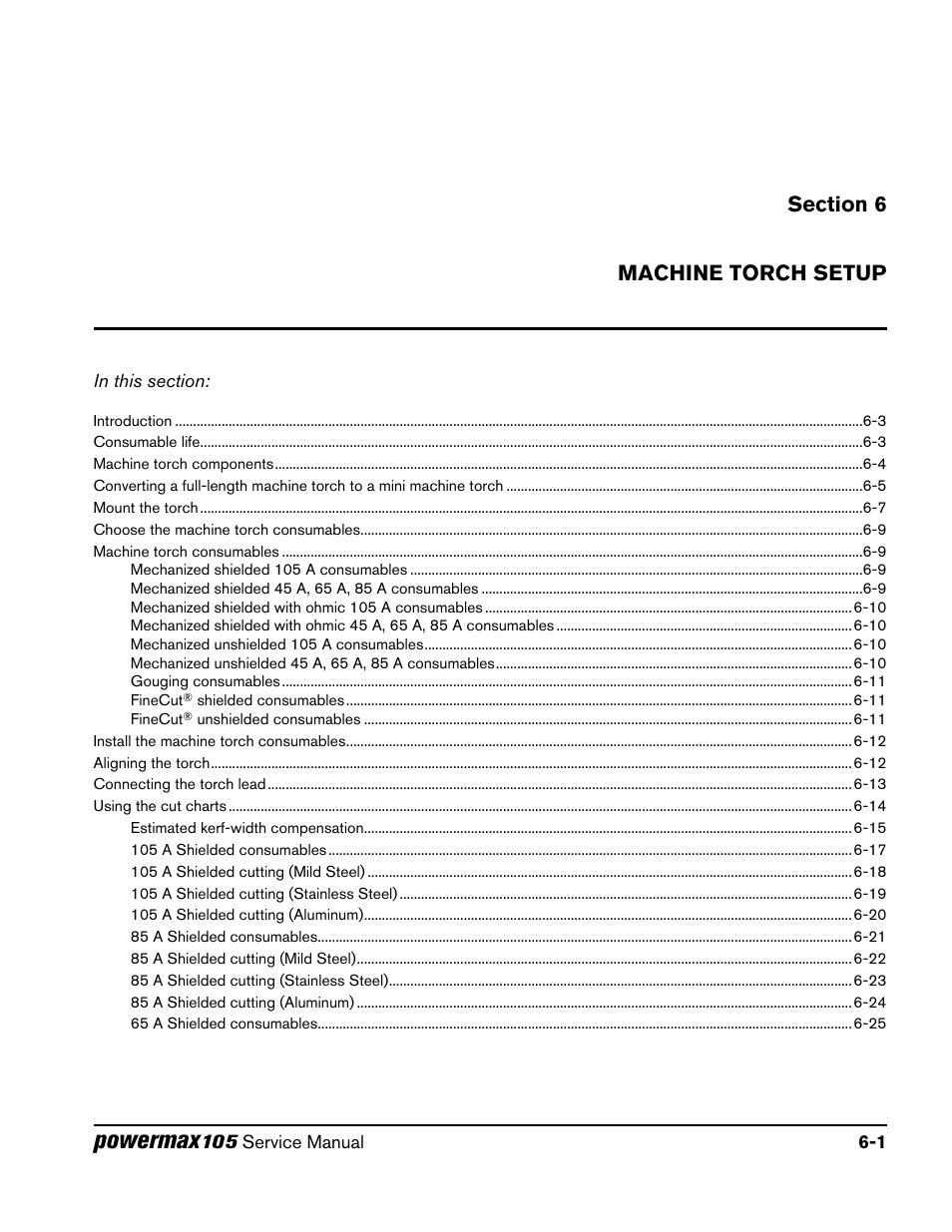 Section 6, Machine torch setup, Section 6 machine torch setup | Powermax | Hypertherm Powermax105 Service Manual User Manual | Page 73 / 343