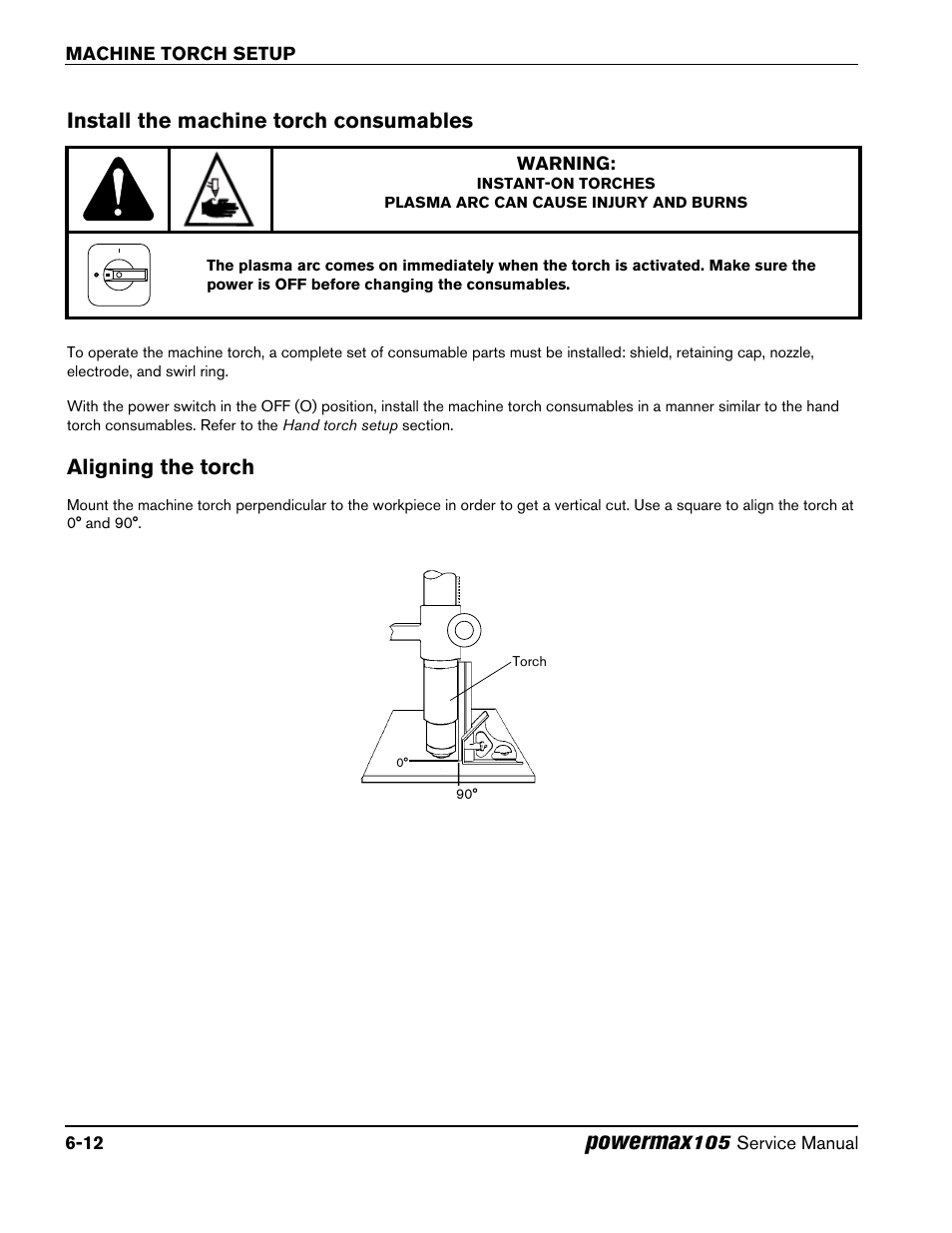 Install the machine torch consumables, Aligning the torch, Powermax | Hypertherm Powermax105 Service Manual User Manual | Page 84 / 343