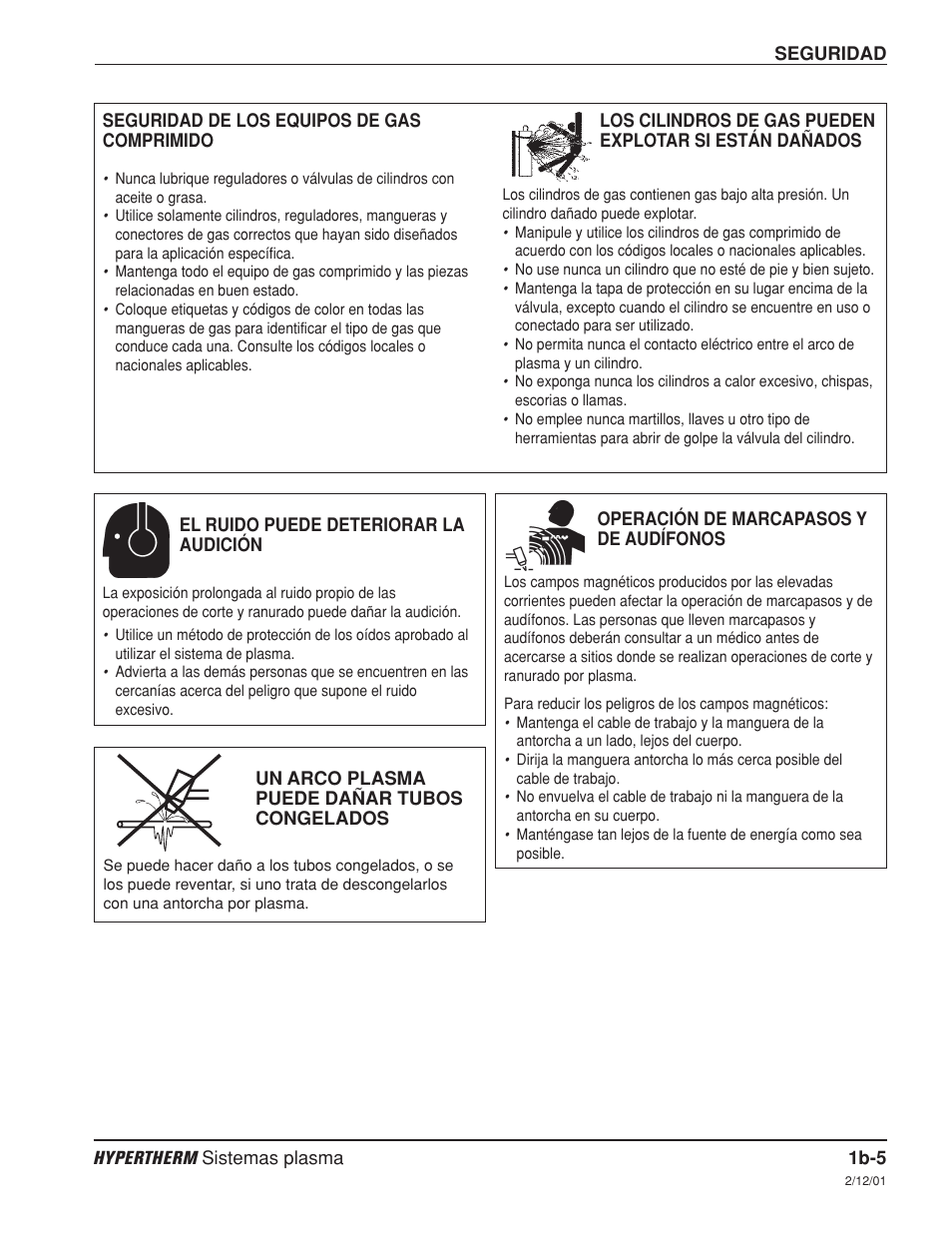 Seguridad de los equipos de gas comprimido, El ruido puede deteriorar la audición, Operación de marcapasos y de audífonos | Un arco plasma puede dañar tubos congelados | Hypertherm Powermax1250 Service Manual User Manual | Page 26 / 98