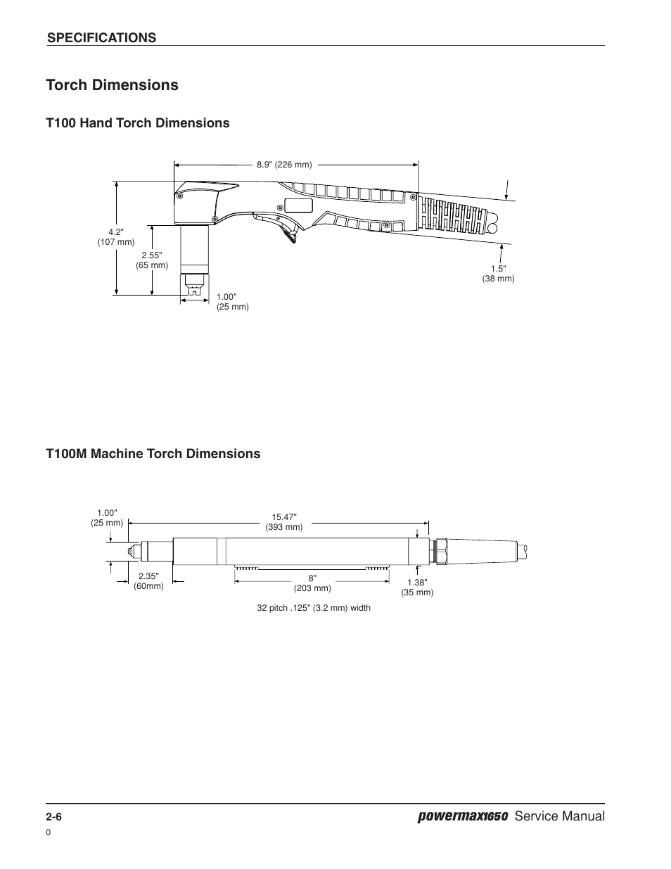 Torch dimensions -6, Powermax1650, Torch dimensions | Service manual specifications, T100 hand torch dimensions, T100m machine torch dimensions | Hypertherm Powermax1650 Service Manual User Manual | Page 25 / 73