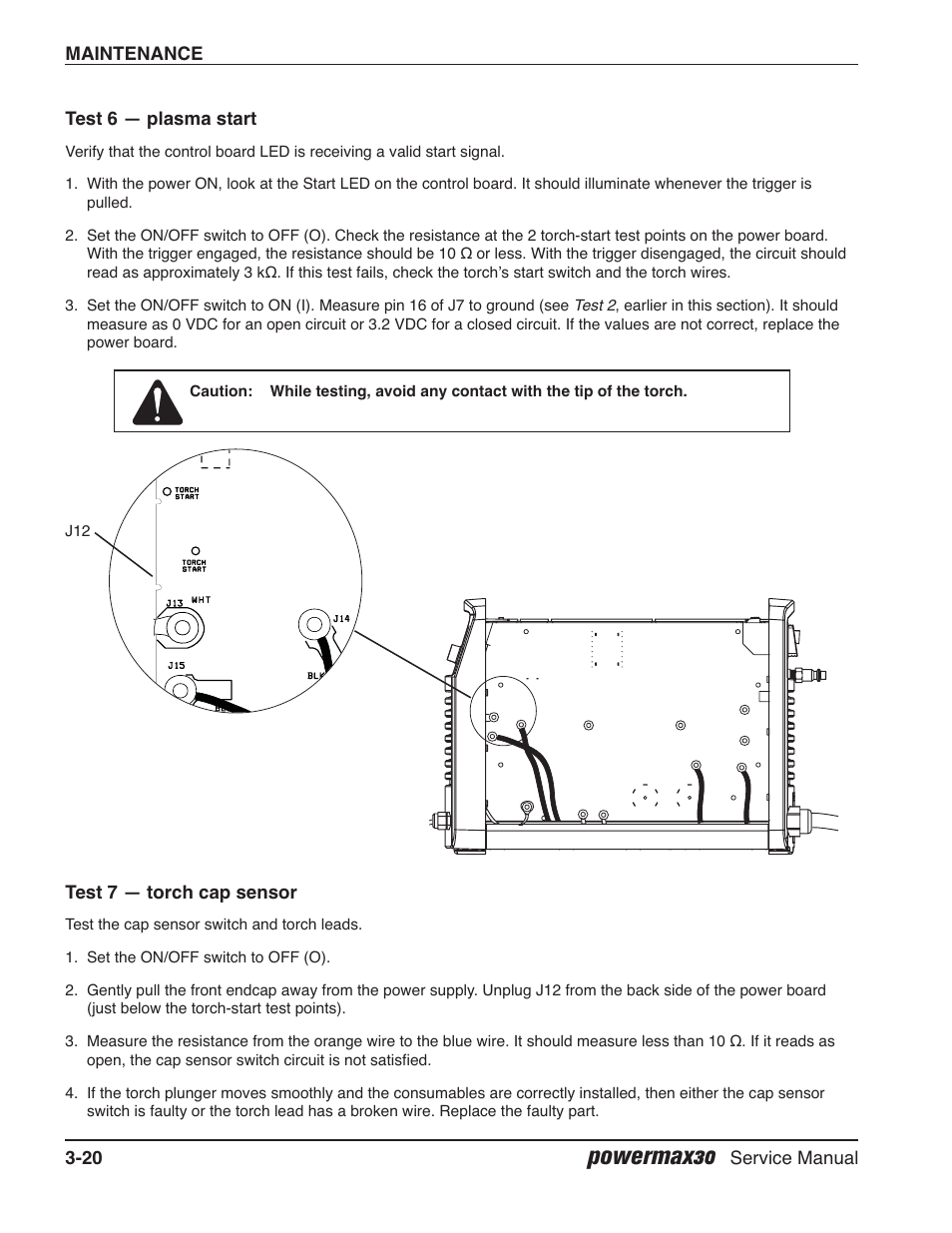 Test 6 — plasma start, Test 7 — torch cap sensor, Perform test 6 to test | Does not, perform test 6, Powermax30 | Hypertherm Powermax30 Service Manual User Manual | Page 59 / 88