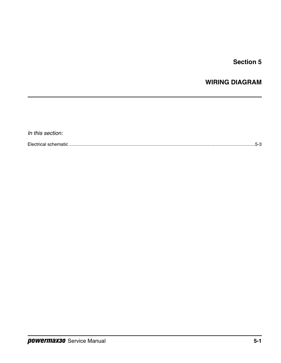 Section 5 — wiring diagram, Refer to section 5 for the system, Powermax30 | Hypertherm Powermax30 Service Manual User Manual | Page 86 / 88