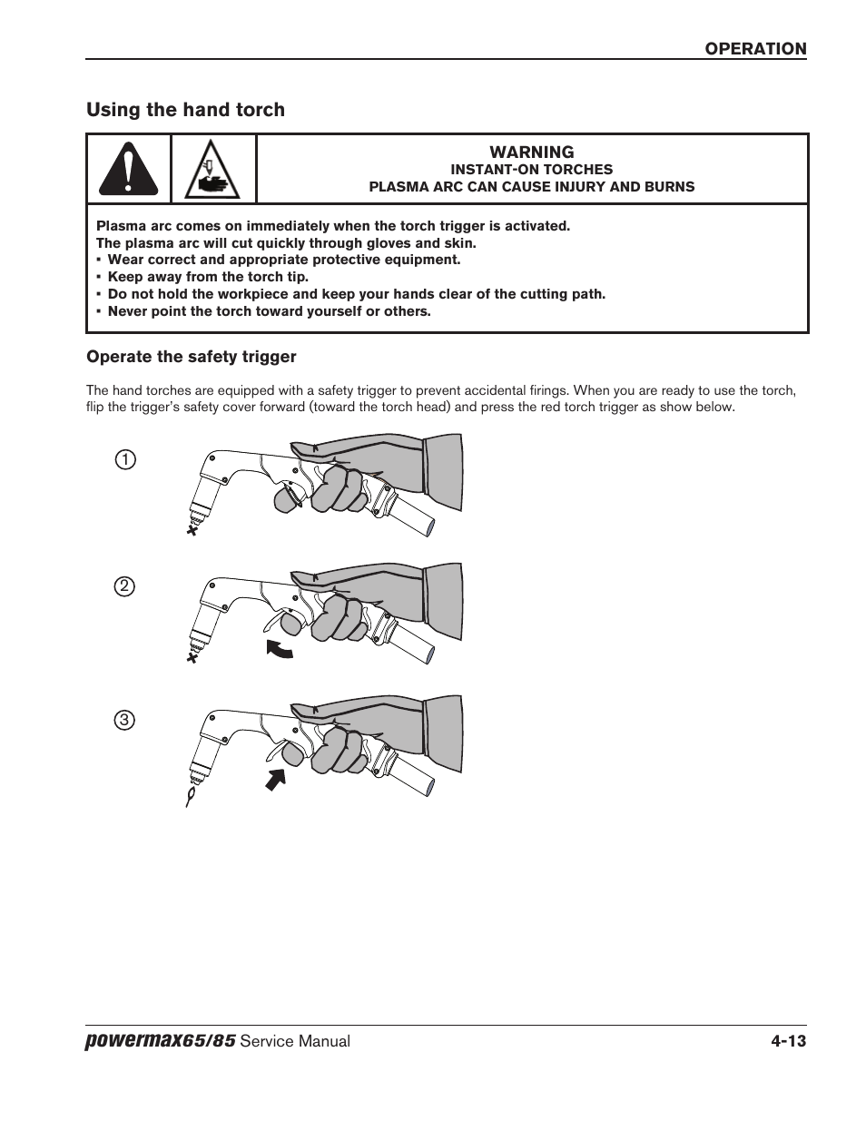 Using the hand torch, Operate the safety trigger, Using the hand torch -13 | Operate the safety trigger -13, Powermax | Hypertherm Powermax65 Service Manual Rev.1 User Manual | Page 115 / 248