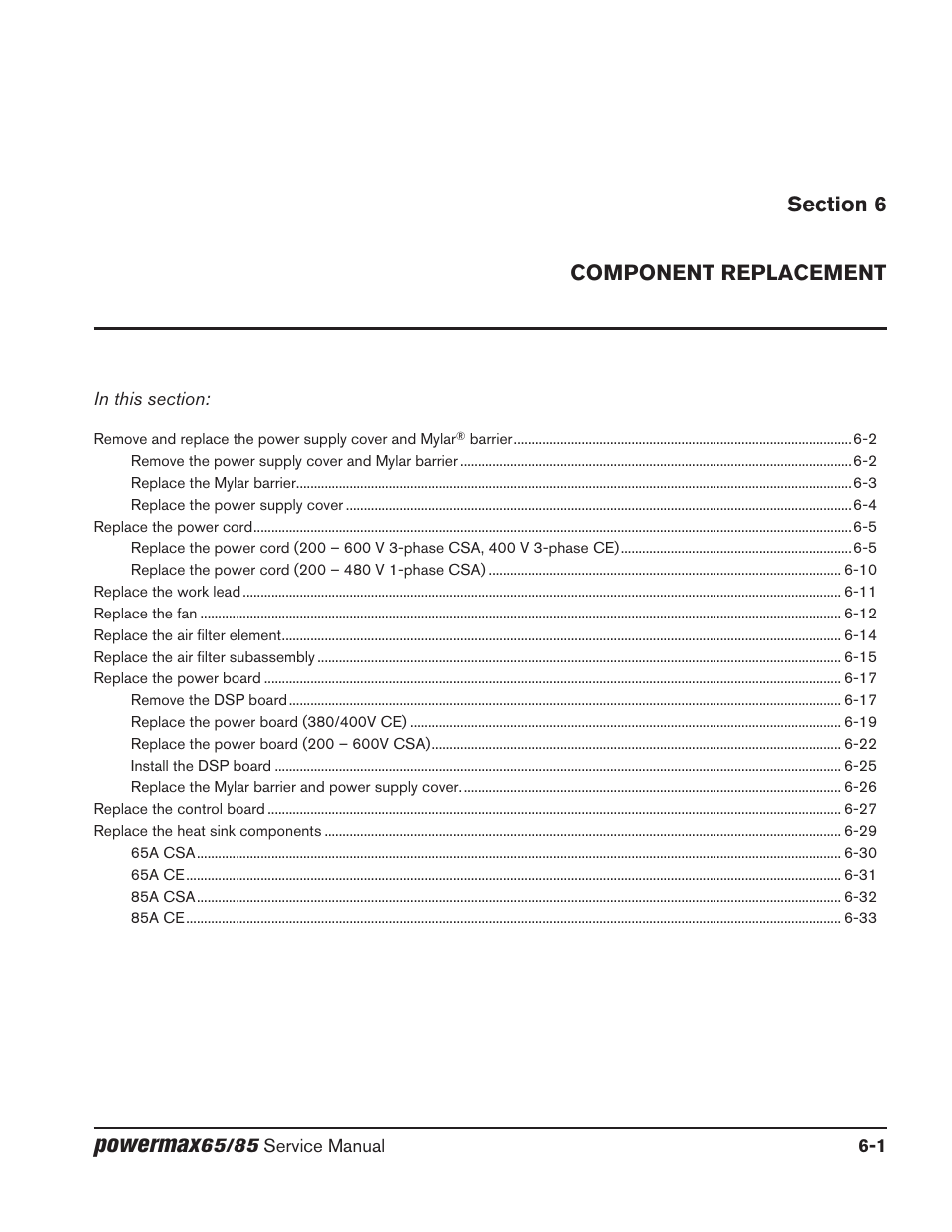 Section 6, Component replacement, Section 6 component replacement | Powermax | Hypertherm Powermax65 Service Manual Rev.1 User Manual | Page 183 / 248