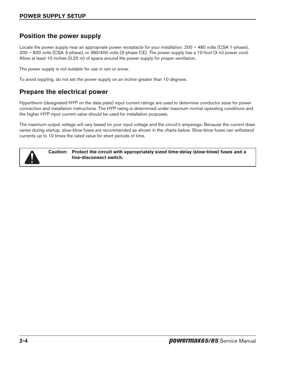 Position the power supply, Prepare the electrical power, Powermax | Hypertherm Powermax65 Service Manual Rev.1 User Manual | Page 36 / 248