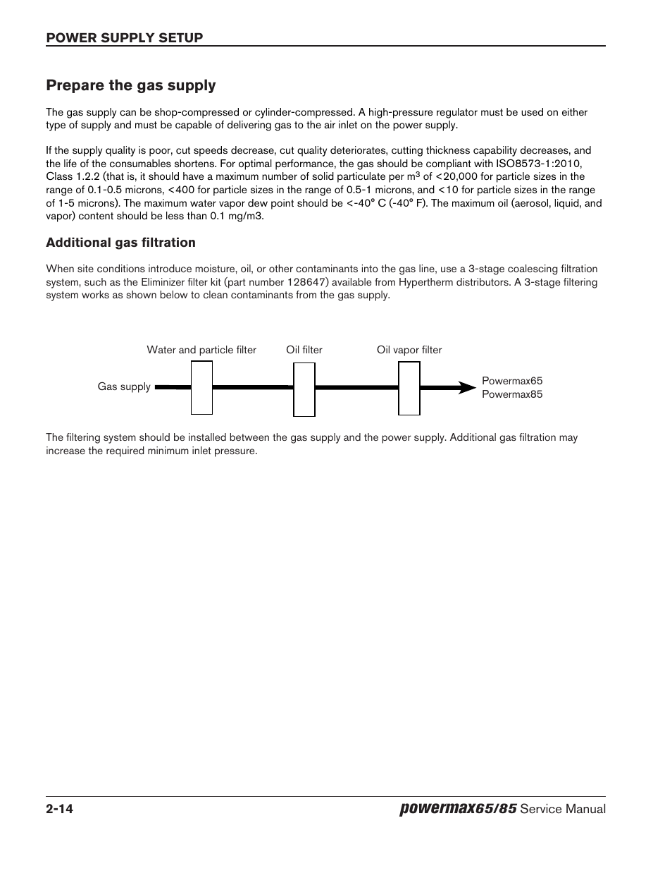Prepare the gas supply, Additional gas filtration, Prepare the gas supply -14 | Additional gas filtration -14, Powermax | Hypertherm Powermax65 Service Manual Rev.1 User Manual | Page 46 / 248