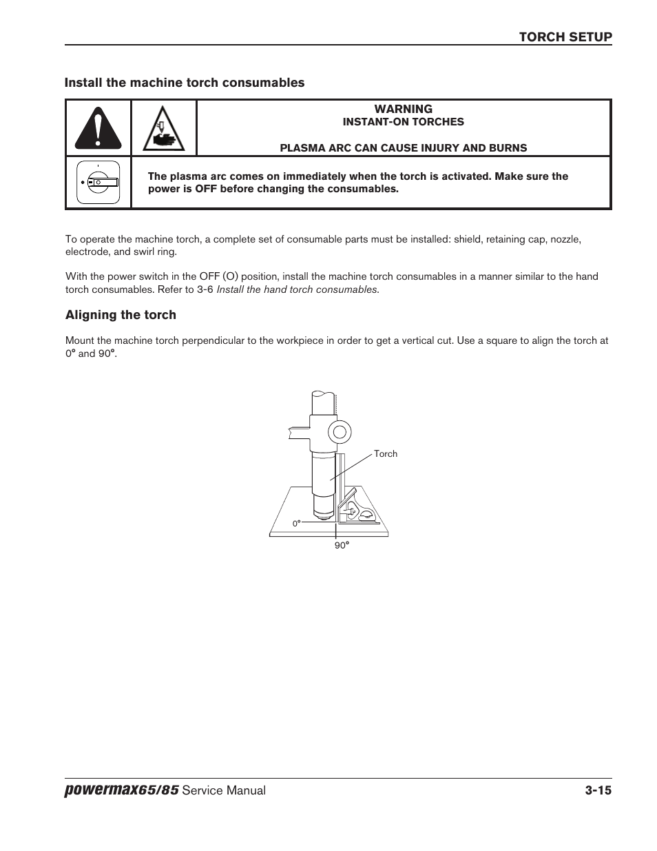 Install the machine torch consumables, Aligning the torch, Powermax | Hypertherm Powermax65 Service Manual Rev.1 User Manual | Page 63 / 248