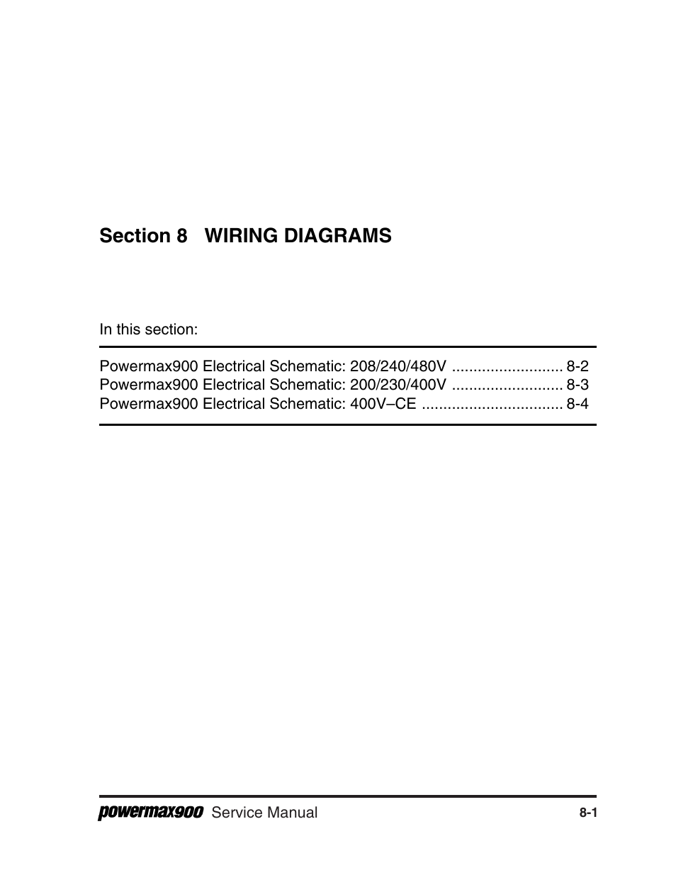 Section 8 wiring diagrams | Hypertherm Powermax900 Service Manual User Manual | Page 100 / 107