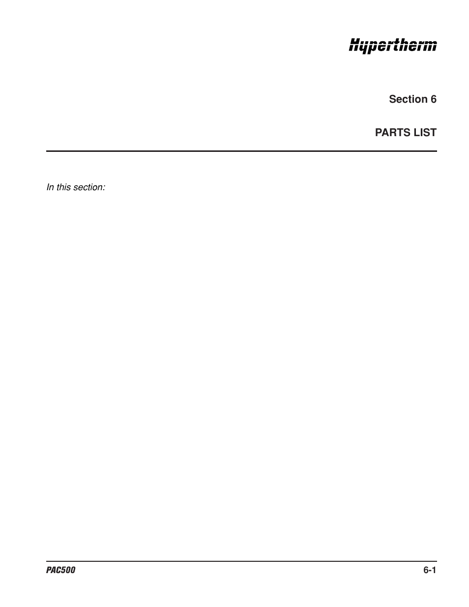 Section 6 – parts list, Section 6, Parts list | Hypertherm PAC500 Water Injection Plasma Cutting System User Manual | Page 62 / 96