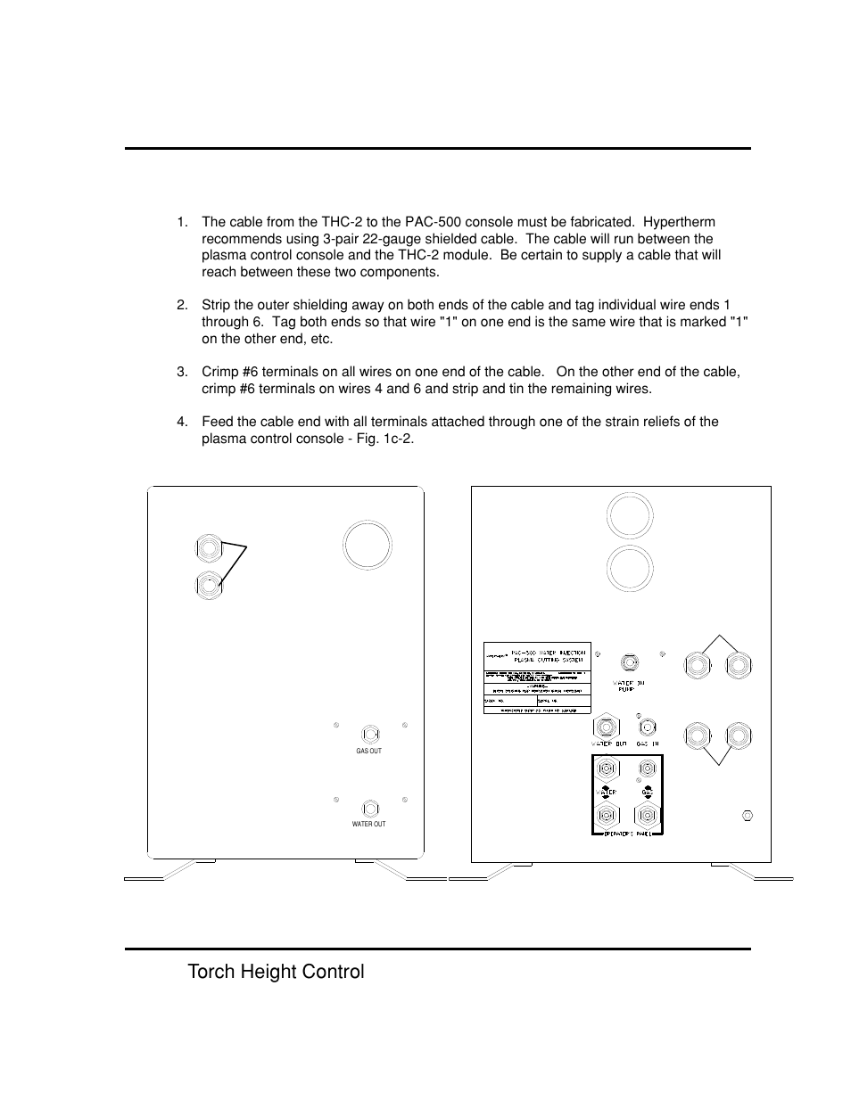 Install interconnect cable to pac-500 c-3, Figure 1c-2, Pac-500/500l plasma control consoles c-3 | Installation - pac-500, Thc-2 torch height control, Install the interconnect cable to pac-500 | Hypertherm THC2 Torch Height Control User Manual | Page 24 / 41