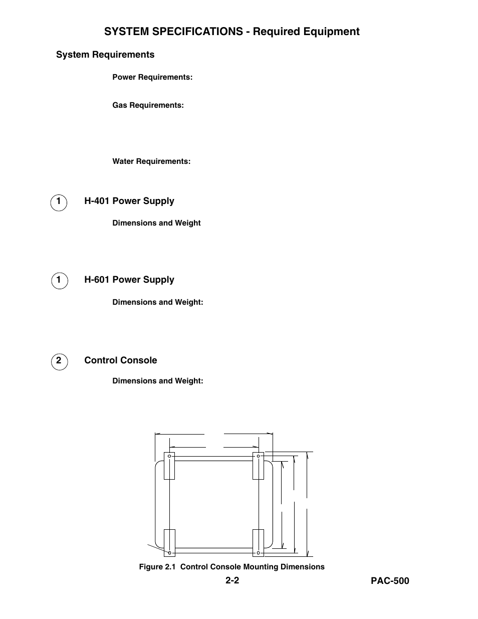 System specifications - required equipment -2, Figure 2.1, Control console mounting dimensions -2 | System requirements -2 1, H-401 power supply -2, H-601 power supply -2, Control console -2, System specifications - required equipment, 2 pac-500, System requirements | Hypertherm PAC500 Product Configuration User Manual | Page 41 / 58