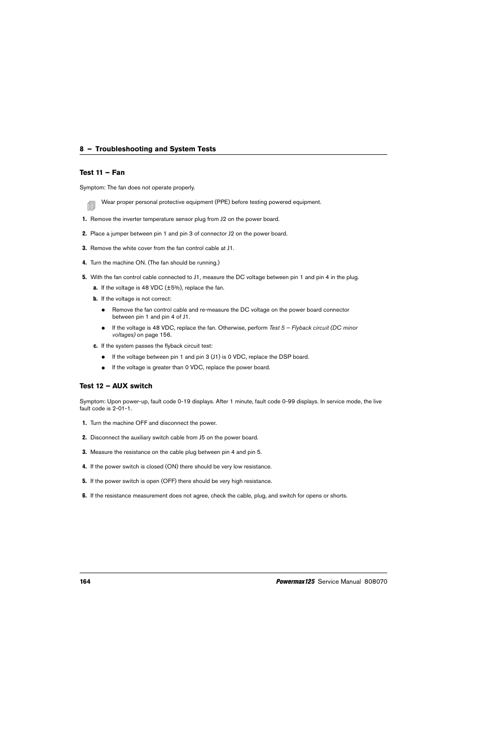 Test 11 – fan, Test 12 – aux switch, Test 12 – aux switch on | Hypertherm Powermax125 Service Manua User Manual | Page 164 / 317