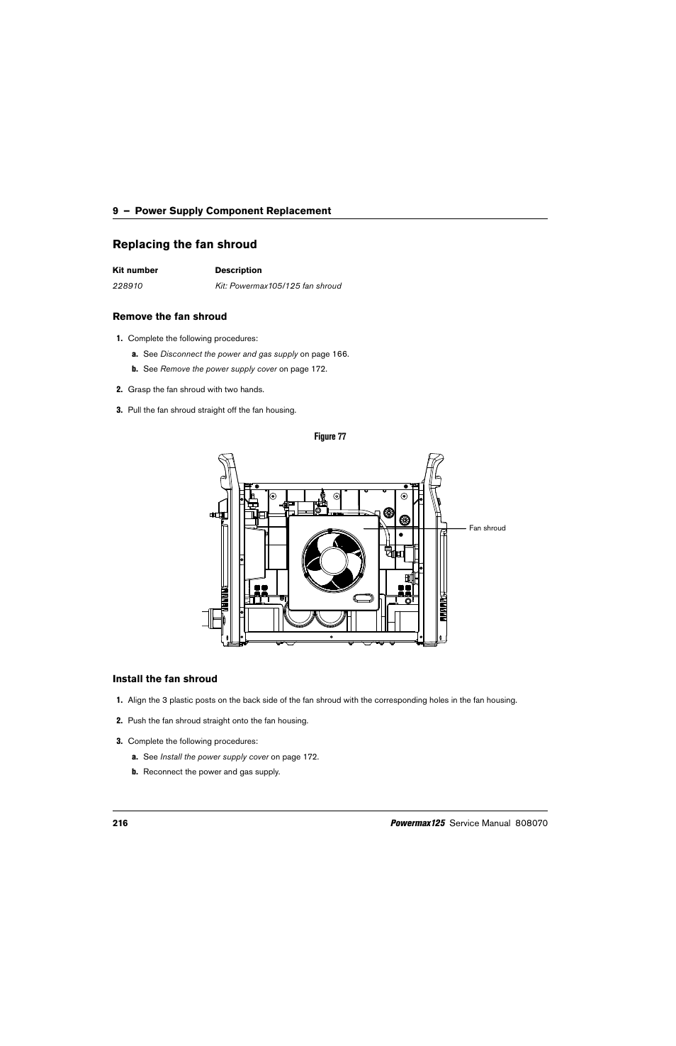 Replacing the fan shroud, Remove the fan shroud, Install the fan shroud | Hypertherm Powermax125 Service Manua User Manual | Page 216 / 317