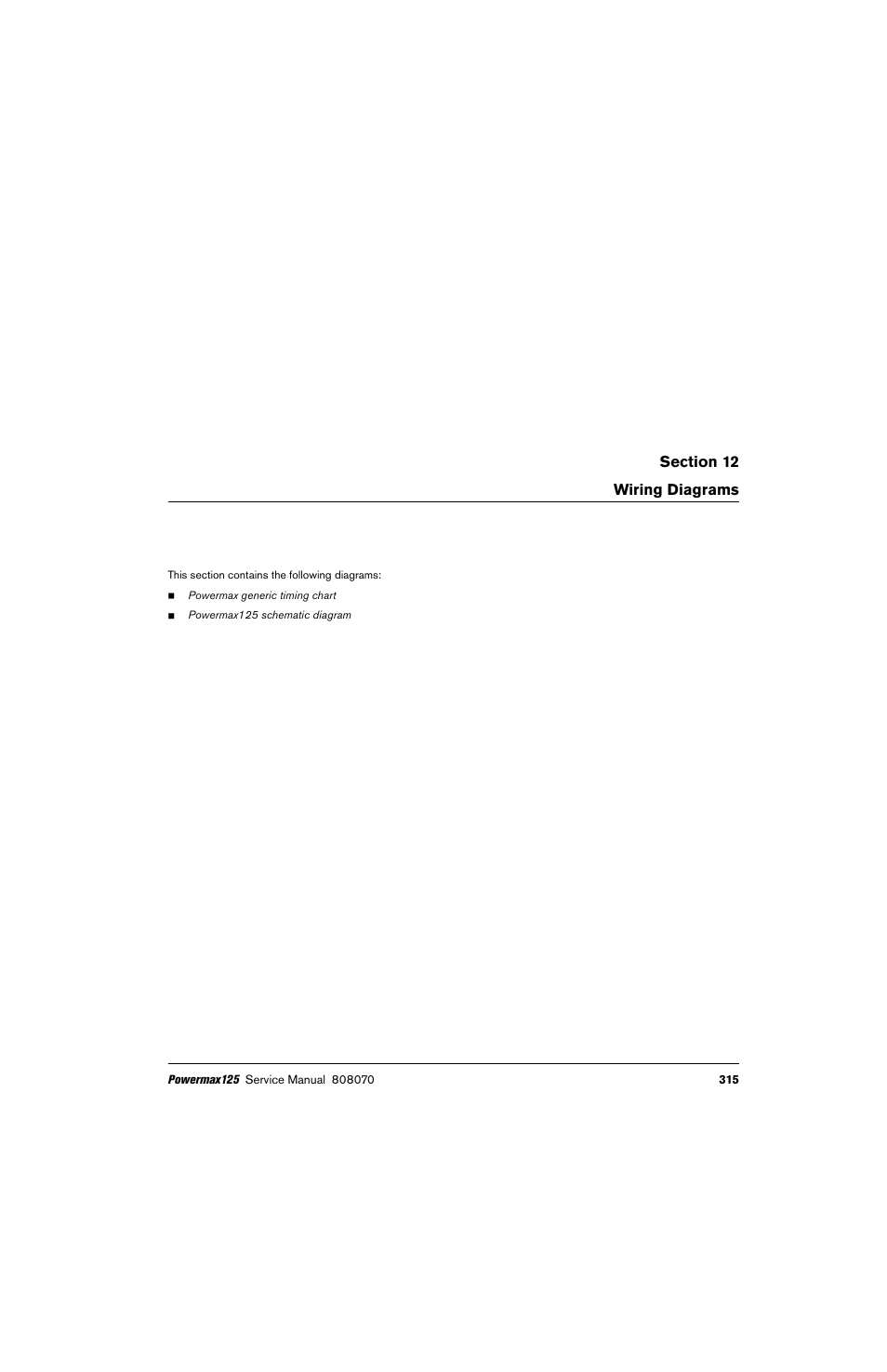 Wiring diagrams | Hypertherm Powermax125 Service Manua User Manual | Page 315 / 317