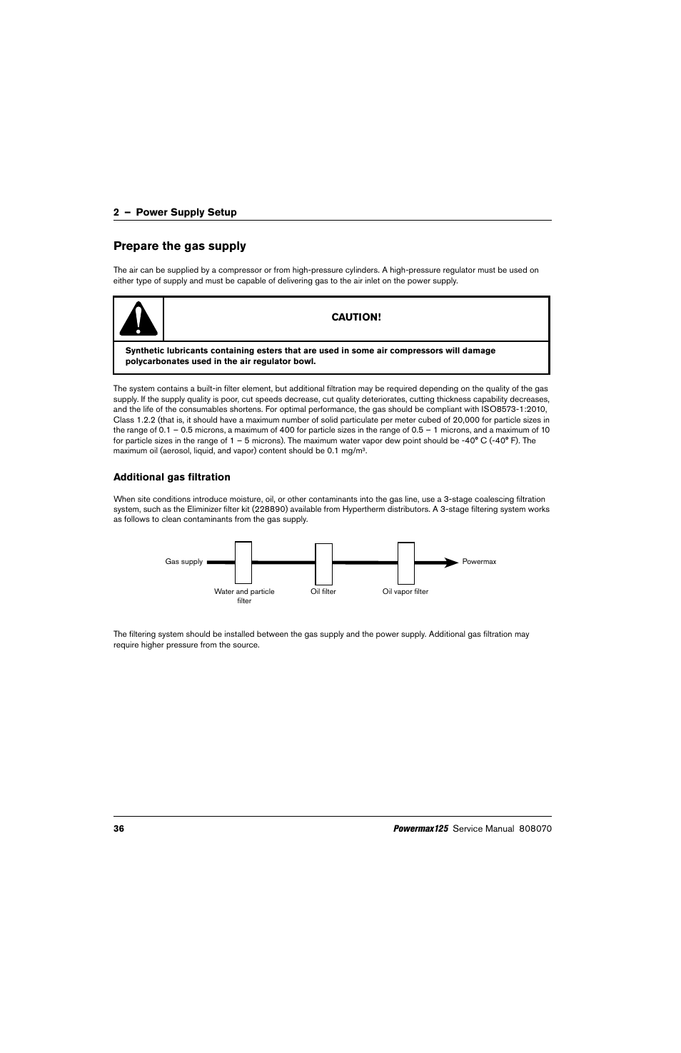 Prepare the gas supply, Additional gas filtration | Hypertherm Powermax125 Service Manua User Manual | Page 36 / 317
