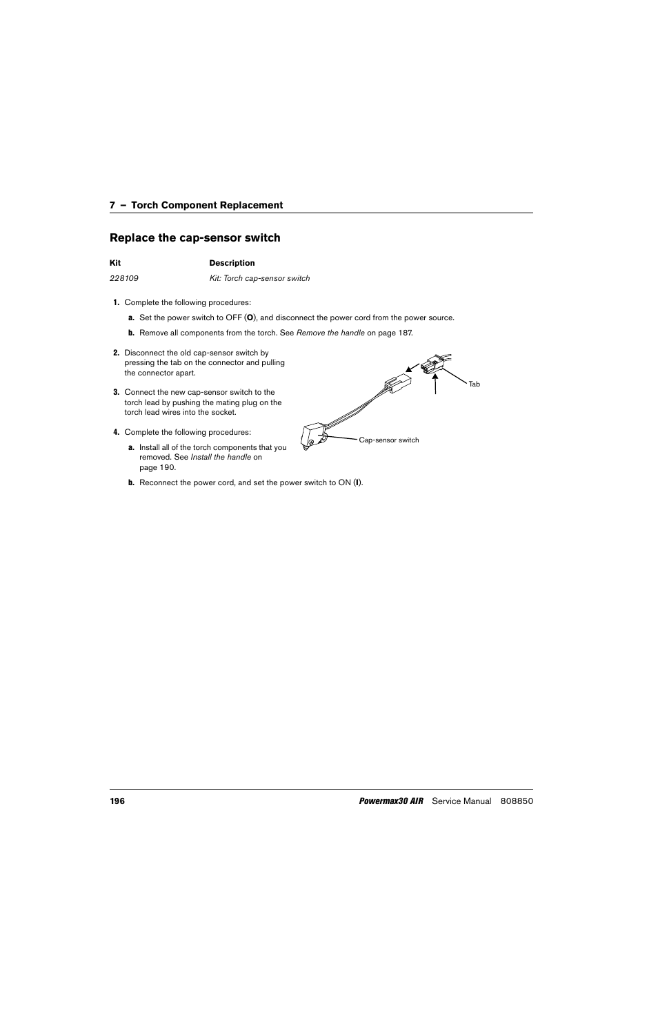 Replace the cap-sensor switch, Replace the cap-sensor switch on | Hypertherm Powermax30 AIR Service Manual User Manual | Page 196 / 223