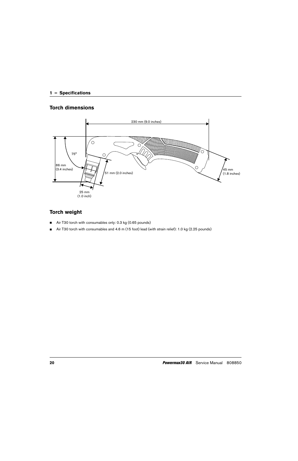 Torch dimensions, Torch weight, Torch dimensions torch weight | Hypertherm Powermax30 AIR Service Manual User Manual | Page 20 / 223
